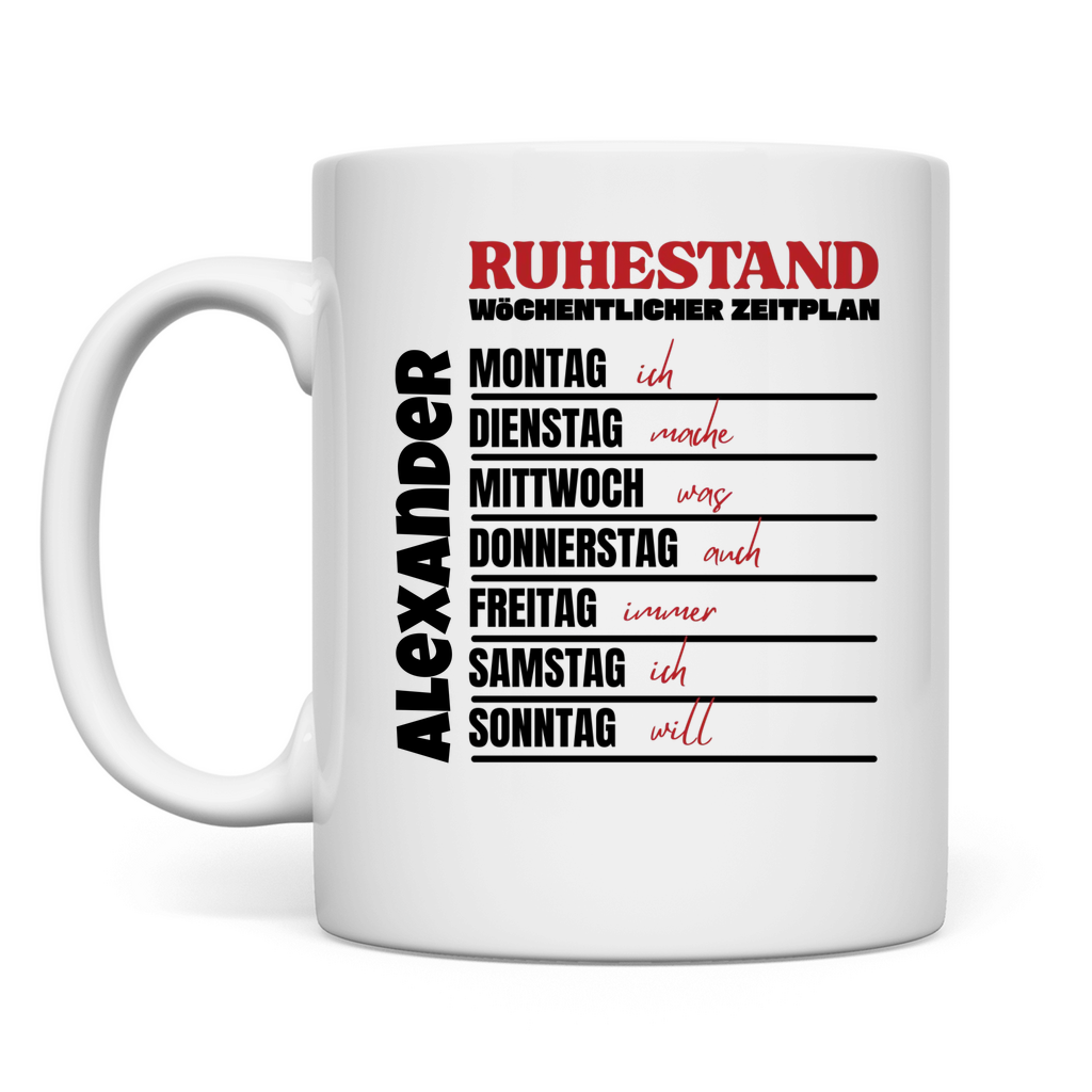 Ruhestand Zeitplan - Tasse