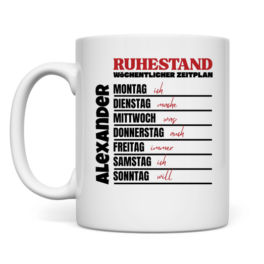 Ruhestand Zeitplan - Tasse