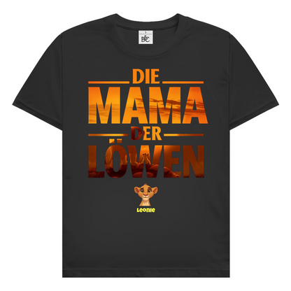 Die Mama der Löwen T- Shirt
